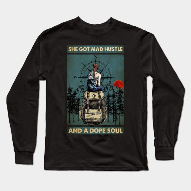 She Got Mad Hustle And Long Sleeve T-Shirt by Delmonico2022